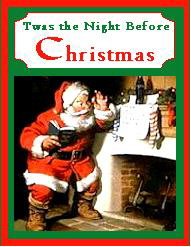'Twas the Night Before Christmas
